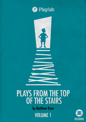 Plays From The Top Of The Stairs volume 1 (A5 reproduction)