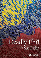 Deadly Eh?! (A5 reproduction)
