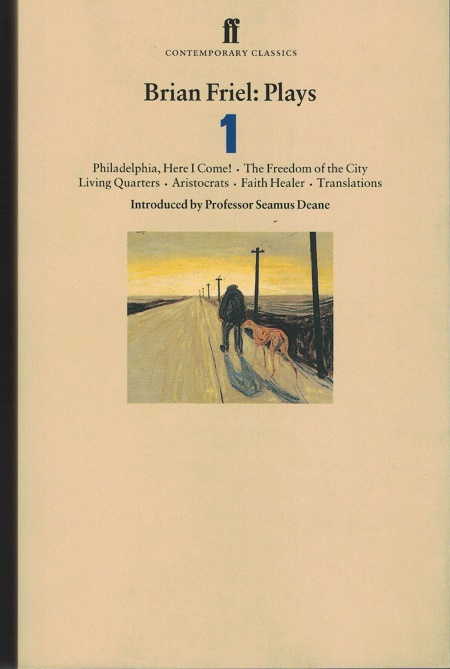 Brian Friel Plays 1: Freedom of the City