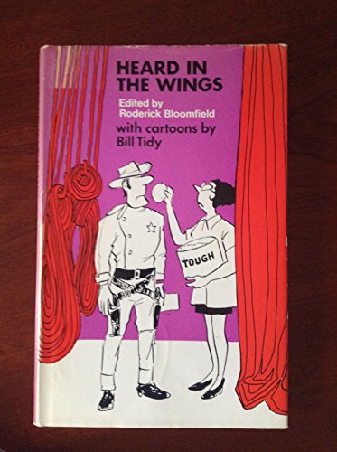 Heard in the wings