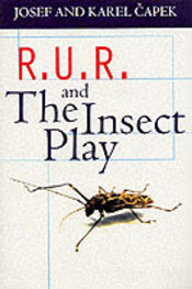 R.U.R. and The Insect Play