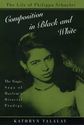 Composition in Black and White - The Life of Philippa Schuyler