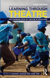 Learning Through Theatre: The Changing Face of Theatre in Education