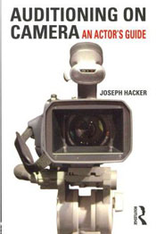 Auditioning on Camera (An Actor's Guide)
