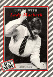 Living with Lady Macbeth