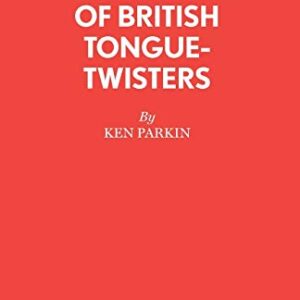 Anthology Of British Tongue-Twisters