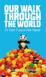 Our Walk Through the World - Six Short Plays