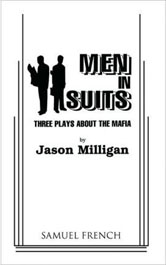 Men in Suits - 3 Plays About the Mafia