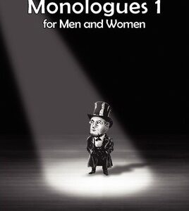 Exceptional Monologues Men and Women - Vol 1