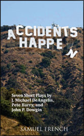 Accidents Happen (A Collection of Short Comedy Plays)