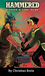 Hammered: A Thor & Loki Play