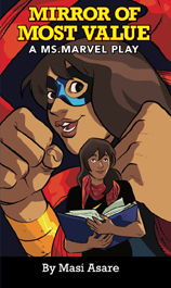 Mirror of Most Value: A Ms. Marvel Play