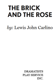 Brick and the Rose