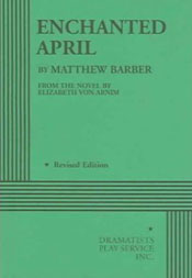 Enchanted April (from the novel by Elizabeth von Arnim)