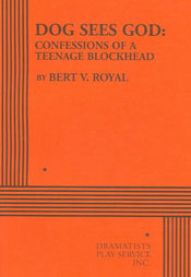 Dog Sees God (Confessions of a Teenage Blockhead)
