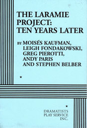 Laramie Project - Ten Years Later