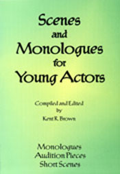 Scenes and Monologues for Young Actors