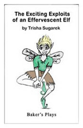 Exciting Exploits of an Effervescent Elf