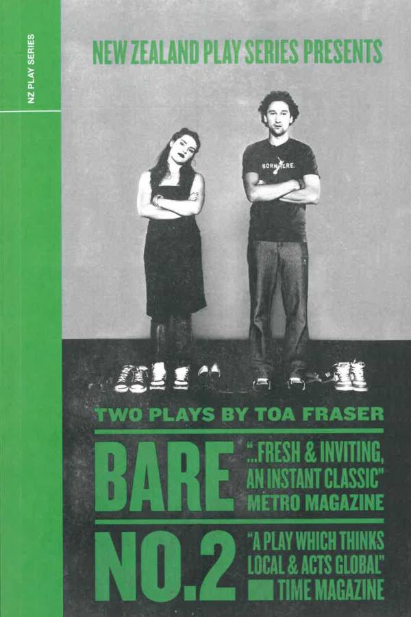 Two Plays by Toa Fraser (Bare & No 2)