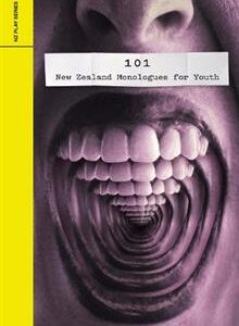 101 New Zealand Monologues for Youth