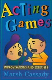 Acting Games - Improvisations and Exercises