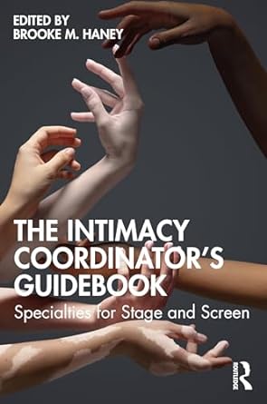 The Intimacy Coordinator's Guidebook
