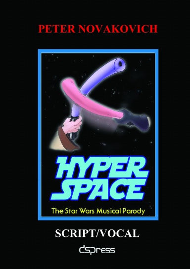 Hyperspace – The Star Wars Musical Parody