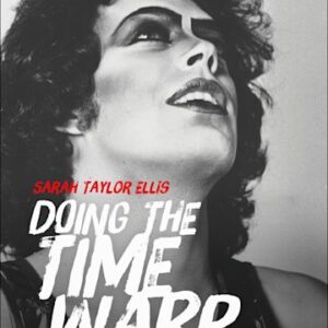 Doing the Time Warp: Strange Temporalities and Musical Theatre