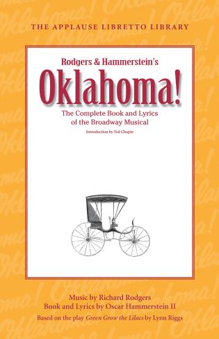 Oklahoma! - The Complete Book and Lyrics of the Broadway Musical