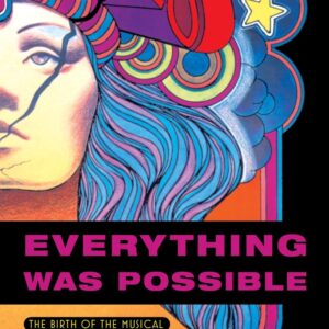 Everything Was Possible - The Birth of the Musical Follies