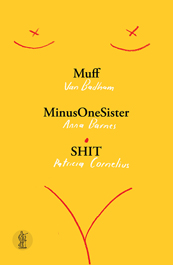 Muff + MinusOneSister + SHIT