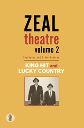 Zeal Theatre volume 2 [King Hit + Lucky Country]