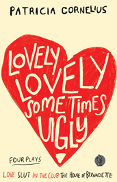Lovely Lovely Sometimes Ugly: Four plays