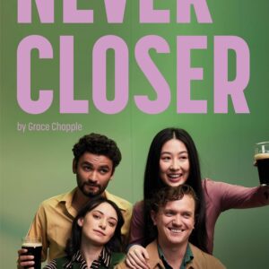 Never Closer