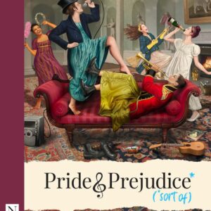 Pride and Prejudice* (*sort of) (New Edition)