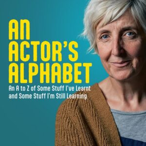 An Actor's Alphabet