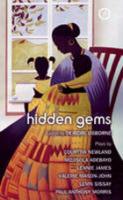 Hidden Gems - Six Experimental New Plays by Black British Writers