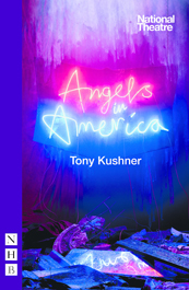 Angels in America - Parts One and Two [Millennium Approaches; Perestroika]