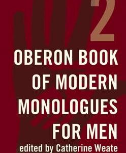 Oberon Book of Modern Monologues for Men, Volume Two