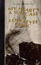 My Heart's a Suitcase + Low Level Panic