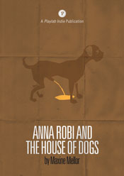 Anna Robi and the House of Dogs (A5 reproduction)
