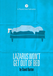 Lazarus Won't Get Out Of Bed (A5 reproduction)