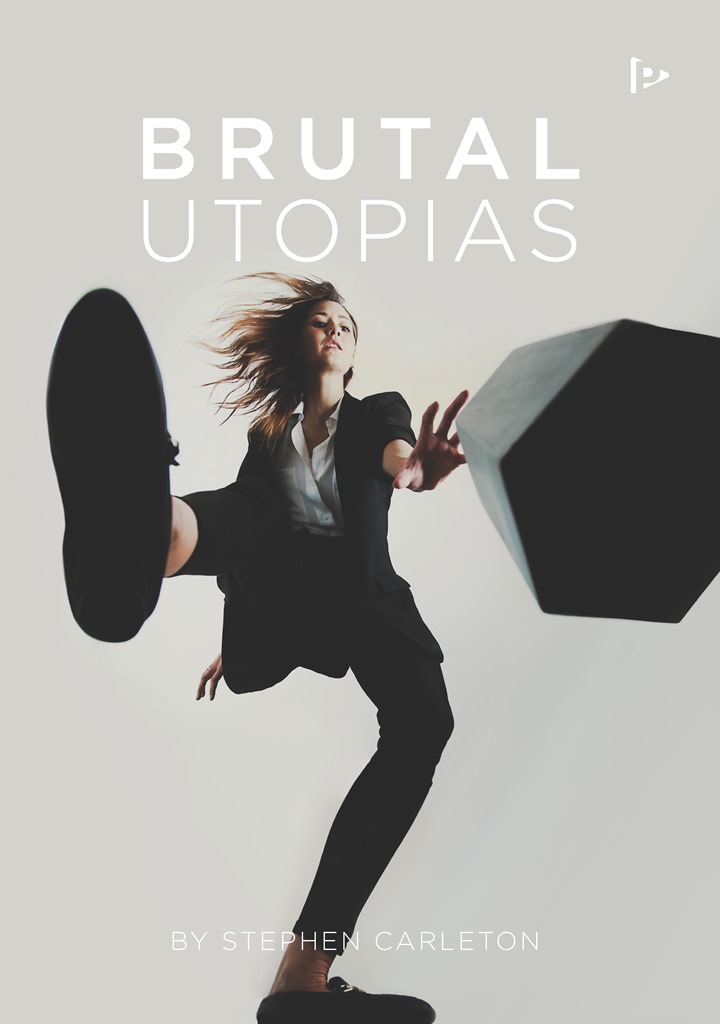 Brutal Utopias