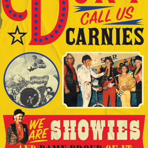 Don't Call Us Carnies