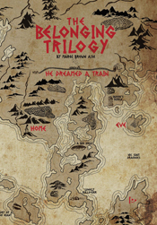 Belonging Trilogy [Eve; Home; He Dreamed A Train]